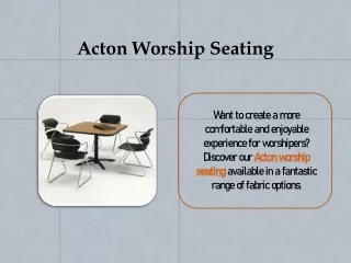 Acton Worship Seating