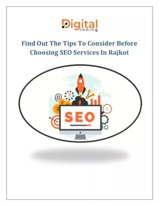 Find Out The Tips To Consider Before Choosing SEO Services in Rajkot