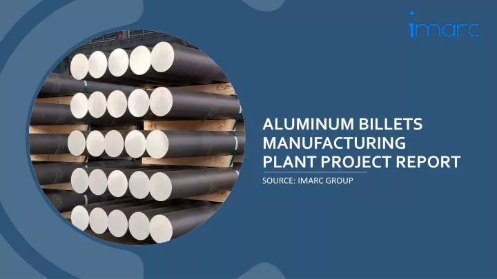 aluminum billets manufacturing plant project