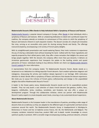 Mademoiselle Desserts Offers Bande to Help Individuals Relish a Symphony of Flavours and Textures