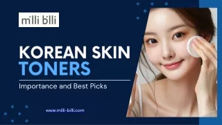 Korean Skin Toners Importance and Best Picks
