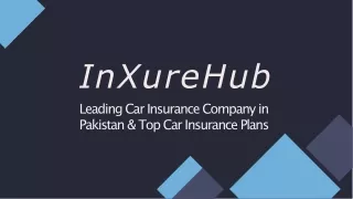 InXureHub Top Car Insurance Companies in Pakistan