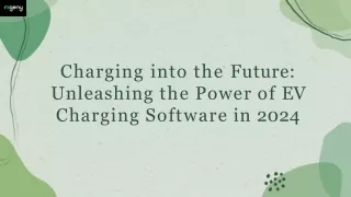 Charging into the Future Unleashing the Power of EV Charging Software in 2024