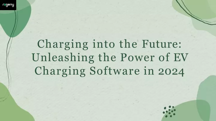 charging into the future unleashing the power of ev charging software in 2024