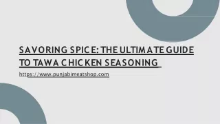 Savoring Spice The Ultimate Guide to Tawa Chicken Seasoning