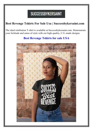 Best Revenge Tshirts For Sale Usa Successbykersaint.com
