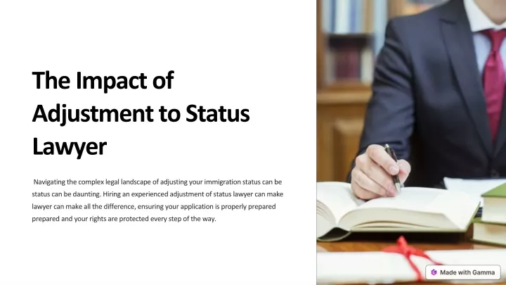 the impact of adjustment to status lawyer