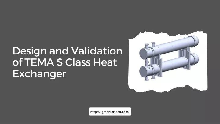 design and validation of tema s class heat