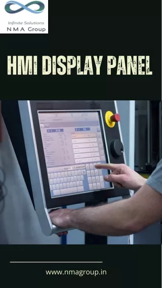 Optimizing Industrial Operations with HMI Display Panels: Key Features, Benefits, and Applications