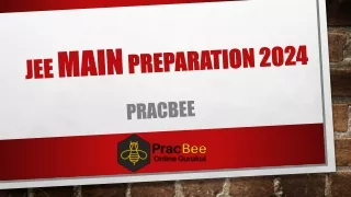 JEE Main Preparation 2024 - PracBee