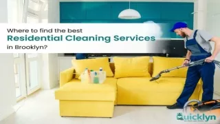Where To Find the Best Residential Cleaning Services in Brooklyn?