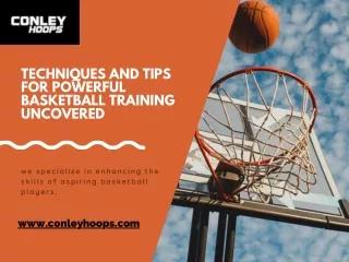 Techniques and Tips for Powerful Basketball Training Uncovered