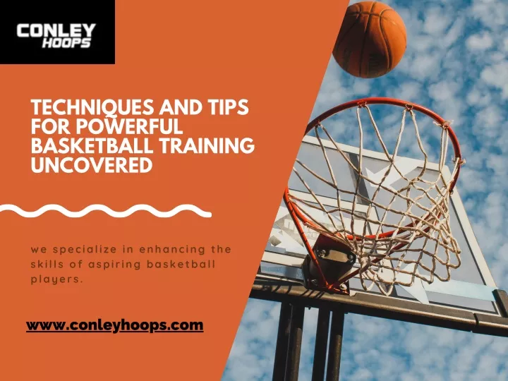 techniques and tips for powerful basketball