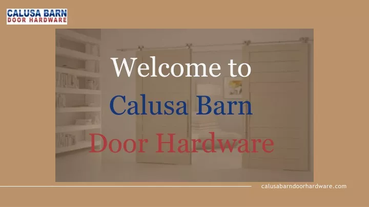 welcome to calusa barn door hardware