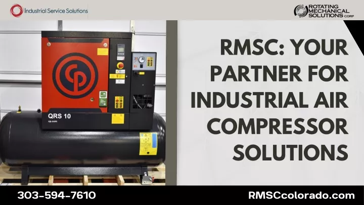 rmsc your partner for industrial air compressor