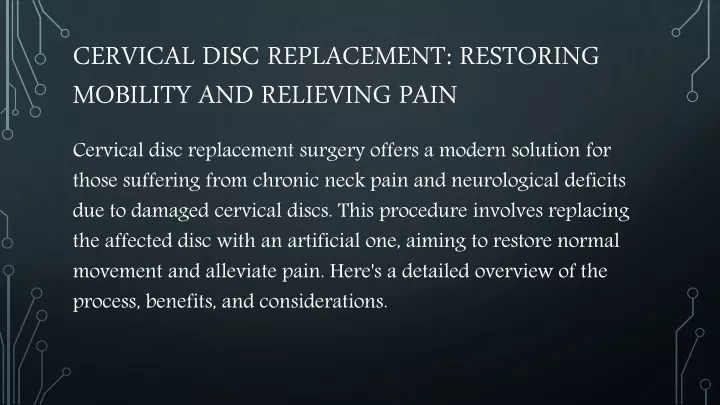 cervical disc replacement restoring mobility and relieving pain