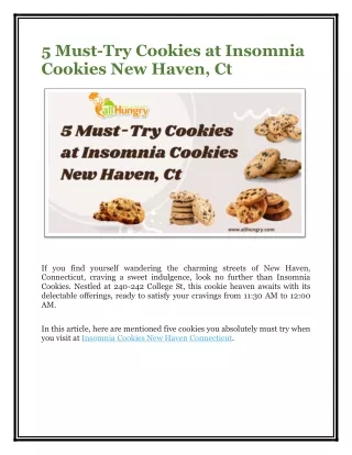 5 Must-Try Cookies at Insomnia Cookies New Haven, Ct