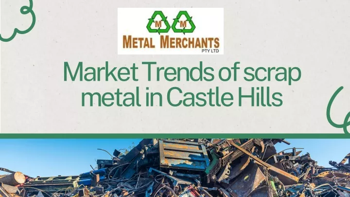 market trends of scrap metal in castle hills