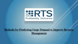 Methods for Predicting Cargo Demand to Improve Revenue Management