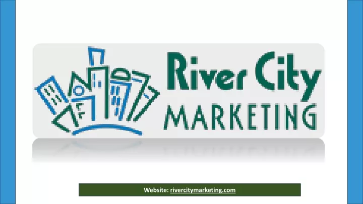 website rivercitymarketing com