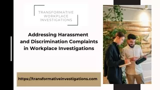 Addressing Harassment and Discrimination Complaints in Workplace Investigations