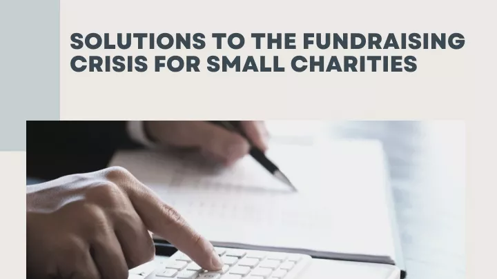 solutions to the fundraising crisis for small