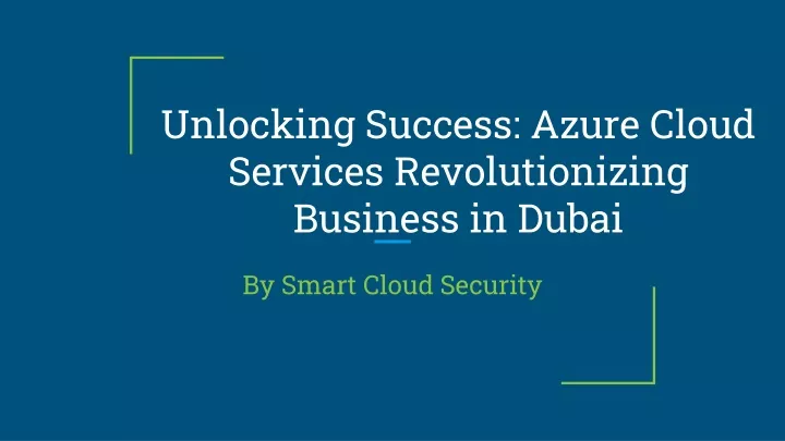 unlocking success azure cloud services revolutionizing business in dubai