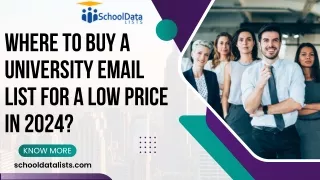 Where to Buy a University Email List for a Low Price in 2024