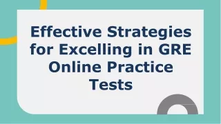 Effective Strategies for Excelling in GRE Online Practice Tests