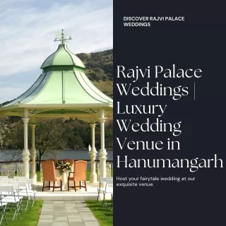 Luxury Wedding Venue in Hanumangarh  Rajvi Palace Weddings