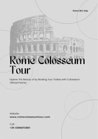 Explore The Beauty of by Booking Your Tickets with Colosseum Official Partner