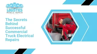 The Secrets Behind Successful Commercial Truck Electrical Repairs