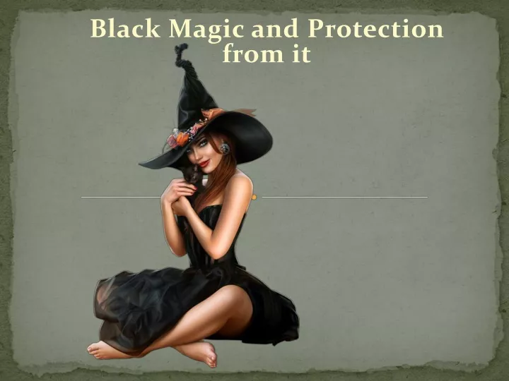 black magic and protection from it