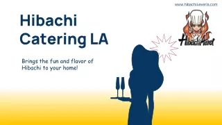 Hibach 4ever LA - Best Hibachi Catering in Los angeles