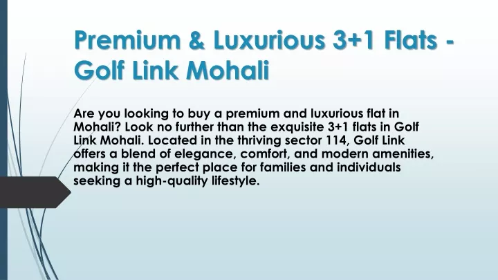 premium luxurious 3 1 flats golf link mohali