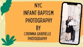 Capturing Precious Moments New York Infant Baptism Photography