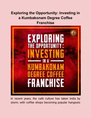 Exploring the Opportunity_ Investing in a Kumbakonam Degree Coffee Franchise