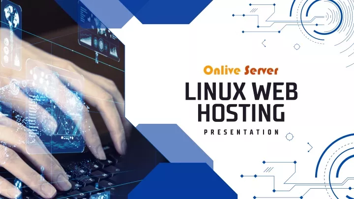 linux web hosting p r e s e n t a t i o n