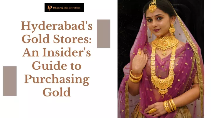hyderabad s gold stores an insider s guide
