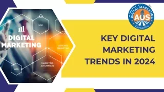 Key Digital marketing trends in 2024