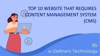 Top 10 Websites That Requires Content Management System (Cms)