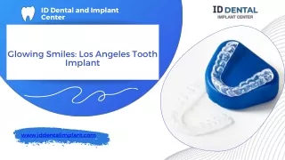 Glowing Smiles Los Angeles Tooth Implant