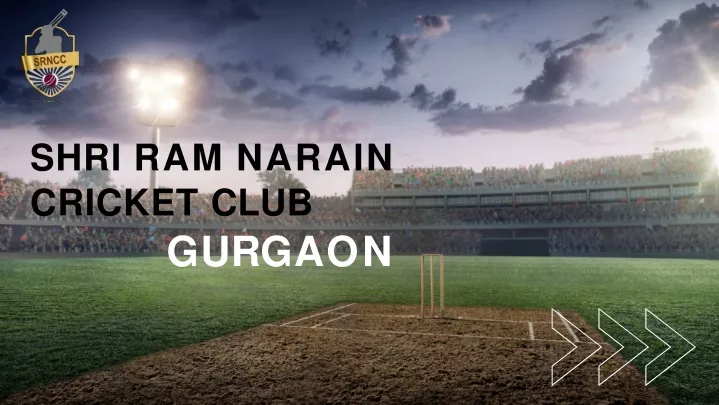 shri ram narain cricket club g u r g a o n