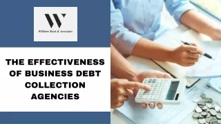 The Effectiveness of Business Debt Collection Agencies