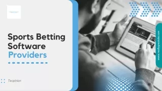 Top Sports Betting Software Providers: Tecpinion's Comprehensive Guide