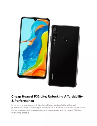 Cheap Huawei P30 Lite: Unlocking Affordability & Performance