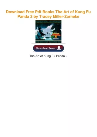 Download Free Pdf Books The Art of Kung Fu Panda 2 by TraceyDownload Free Pdf Books The Art of Kung Fu Panda 2 by Tracey