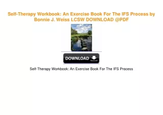 Self-Therapy Workbook: An Exercise Book For The IFS Process by Bonnie J. Weiss LCSW