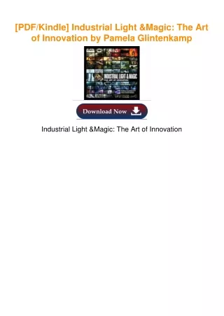 [PDF/Kindle] Industrial Light & Magic: The Art of Innovation by