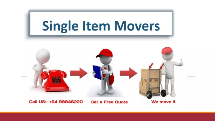 single item movers